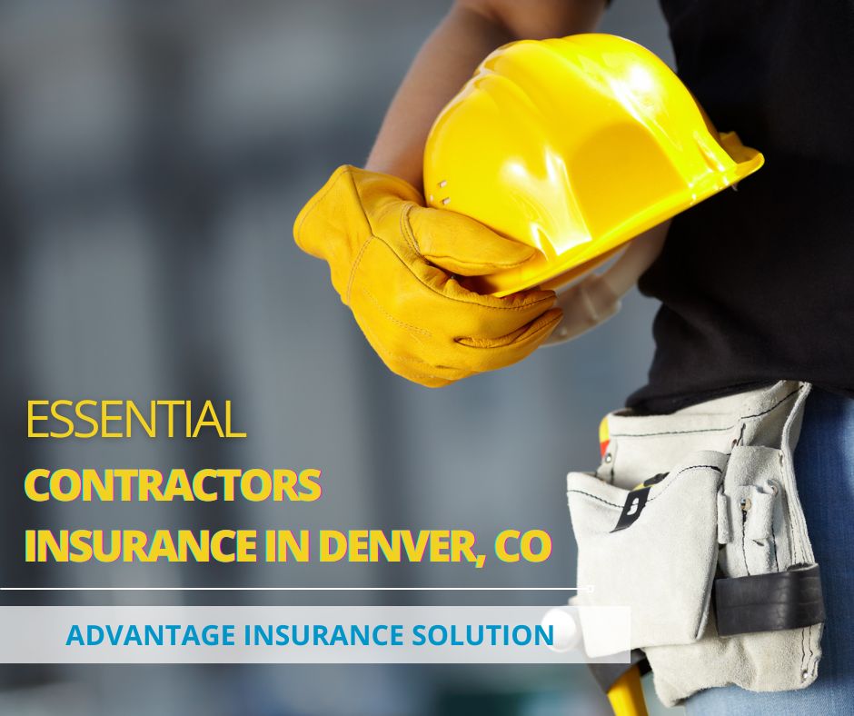 Contractors Insurance, Denver Contractors Insurance, contractor liability insurance, contractor business insurance, general contractors insurance, affordable contractors insurance, contractors insurance Denver CO, commercial contractors insurance, contractors insurance coverage, best contractors insurance, independent contractors insurance, contractors insurance quotes, contractors insurance companies, contractors insurance policies, small business contractors insurance, contractors insurance specialists, contractors insurance broker, Denver CO contractors insurance, contractor insurance cost, comprehensive contractors insurance, contractors insurance benefits, contractor workers compensation insurance, contractors equipment insurance, contractors tools insurance, contractors property insurance, contractors insurance solutions, top contractors insurance, local contractors insurance, personalized contractors insurance, Advantage Insurance Solutions
